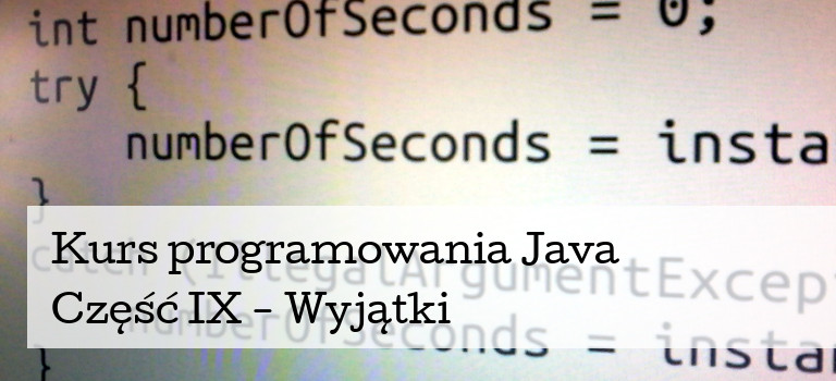 Wyjątki w języku Java - Samouczek Programisty